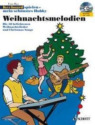 Keyboard spielen - mein schönstes Hobby, Spielbuch Weihnachtsmelodien, m. Mixed-Mode-CD Keyboard spielen - mein schönstes Hobby, Spielbuch Weihnachtsmelodien, m. Mixed-Mode-CD