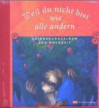 Weil du nicht bist wie alle andern