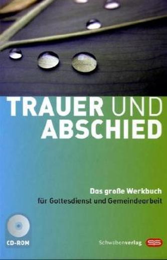Trauer und Abschied, m. CD-ROM