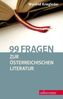 99 Fragen zur österreichischen Literatur