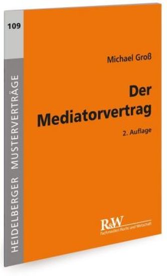 Der Mediatorvertrag