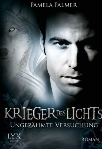 Krieger des Lichts, Ungezähmte Versuchung