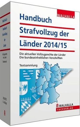 Handbuch Strafvollzug der Länder Ausgabe 2015/2016