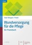 Wundversorgung für die Pflege