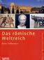Das römische Weltreich