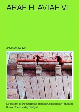 Arae Flaviae. Bd.6
