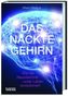 Das nackte Gehirn