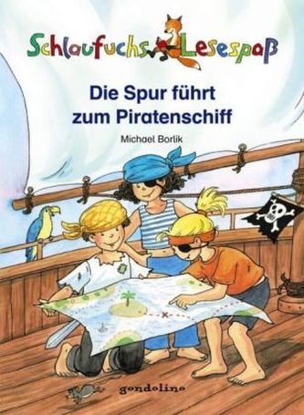 Die Spur führt zum Piratenschiff