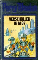 Perry Rhodan - Verschollen in M 87