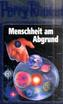 Perry Rhodan - Menschheit am Abgrund