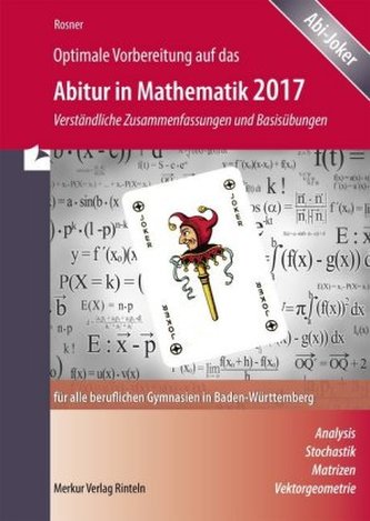 Optimale Vorbereitung auf das Abitur in Mathematik 2017