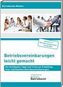 Betriebsvereinbarungen leicht gemacht, m. CD-ROM