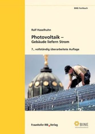 Photovoltaik - Gebäude liefern Strom