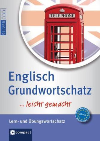 Englisch Grundwortschatz leicht gemacht!