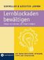 Lernblockaden bewältigen