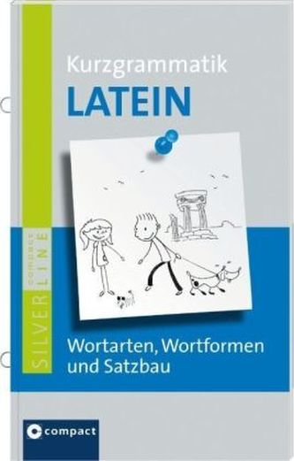 Kurzgrammatik Latein