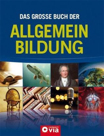 Das große Buch der Allgemeinbildung