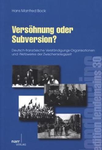 Versöhnung oder Subversion?