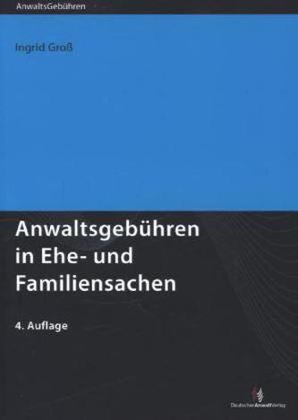 Anwaltsgebühren in Ehe- und Familiensachen