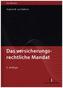Das versicherungsrechtliche Mandat