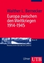 Europa zwischen den Weltkriegen 1914-1945