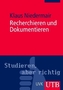 Recherchieren und Dokumentieren