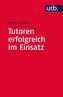 Tutoren erfolgreich im Einsatz