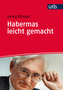 Habermas leicht gemacht