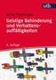 Geistige Behinderung und Verhaltensauffälligkeiten