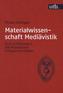 Materialwissenschaft Mediävistik