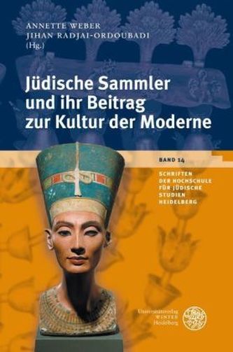 Jüdische Sammler und ihr Beitrag zur Kultur der Moderne