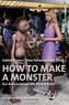 How to make a Monster