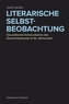 Literarische Selbstbeobachtung