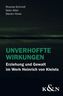 Unverhoffte Wirkungen