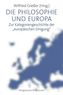 Die Philosophie und Europa