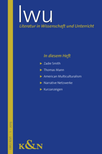Literatur in Wissenschaft und Unterricht. LWU XLIV.1.2013