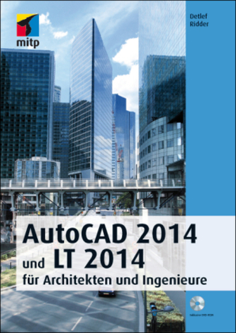 AutoCAD 2014 und LT 2014, m. DVD