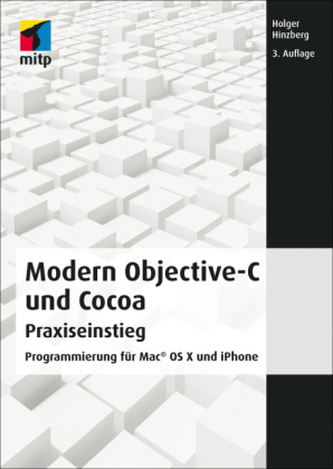 Modern Objective-C und Cocoa Praxiseinstieg
