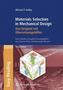 Materials Selection in Mechanical Design