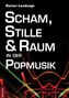 Scham, Stille und Raum in der Popmusik