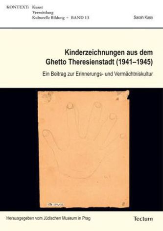 Kinderzeichnungen aus dem Ghetto Theresienstadt (1941-1945)