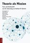 Theorie als Mission