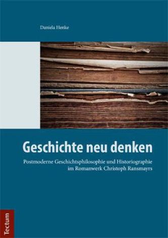 Geschichte neu denken
