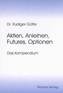 Aktien, Anleihen, Futures, Optionen