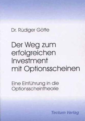 Der Weg zum erfolgreichen Investment mit Optionsscheinen