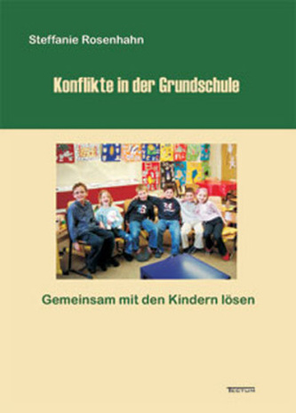 Konflikte in der Grundschule