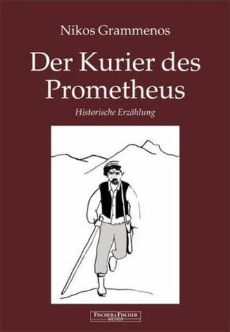 Der Kurier des Prometheus