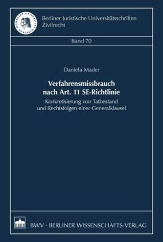 Verfahrensmissbrauch nach Art. 11 SE-Richtlinie
