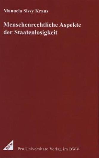 Menschenrechtliche Aspekte der Staatenlosigkeit