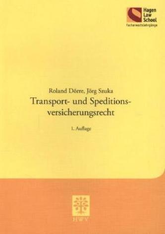 Transport- und Spedititonsversicherungsrecht